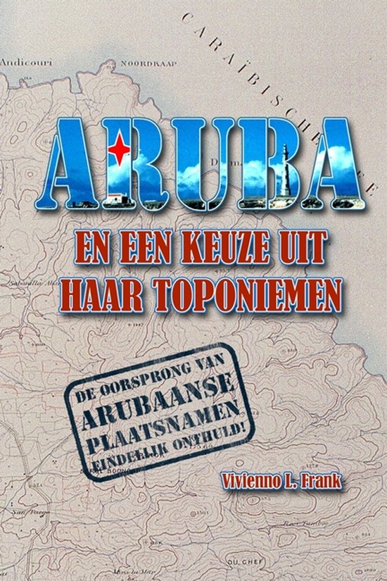 Aruba En Een Keuze Uit Haar Toponiemen - cover