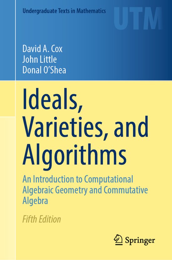 Undergraduate Texts in Mathematics- Ideals, Varieties, and A ... - cover