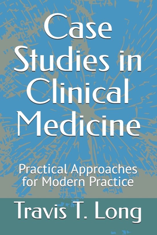 Case Studies in Clinical Medicine - cover