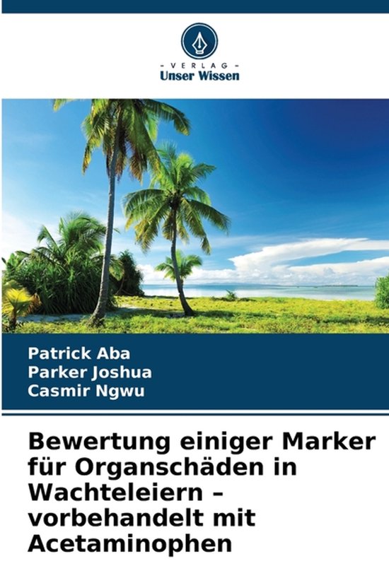 Bewertung einiger Marker für Organschäden in Wachteleiern  ... - cover