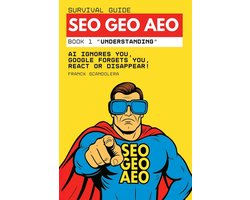 SEO, GEO, and AEO Survival Guide