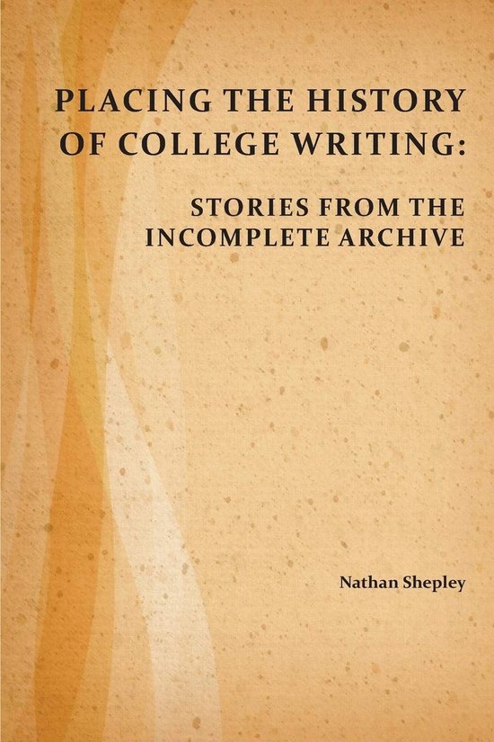 Perspectives on Writing - Placing the History of College Wri ... - cover