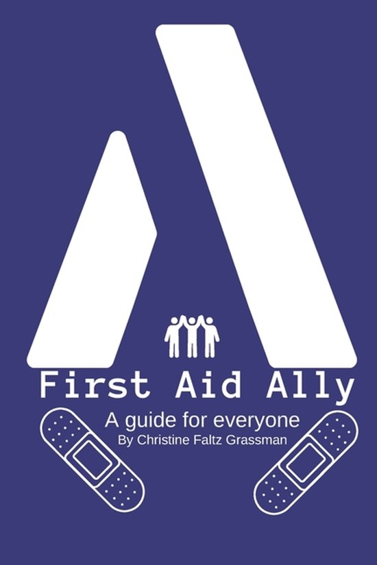 First Aid Ally, Christine Faltz-Grassman | 9798895906880 | Boeken | bol