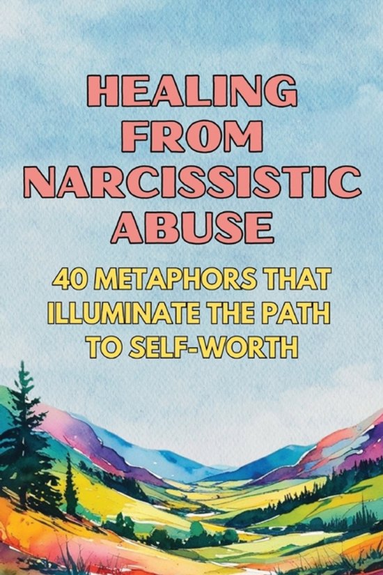 Therapeutic Metaphors- Healing from Narcissistic Abuse - cover