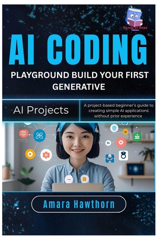 AI Coding Playground | 9798296448057 | Amara Hawthorn | Boeken | bol