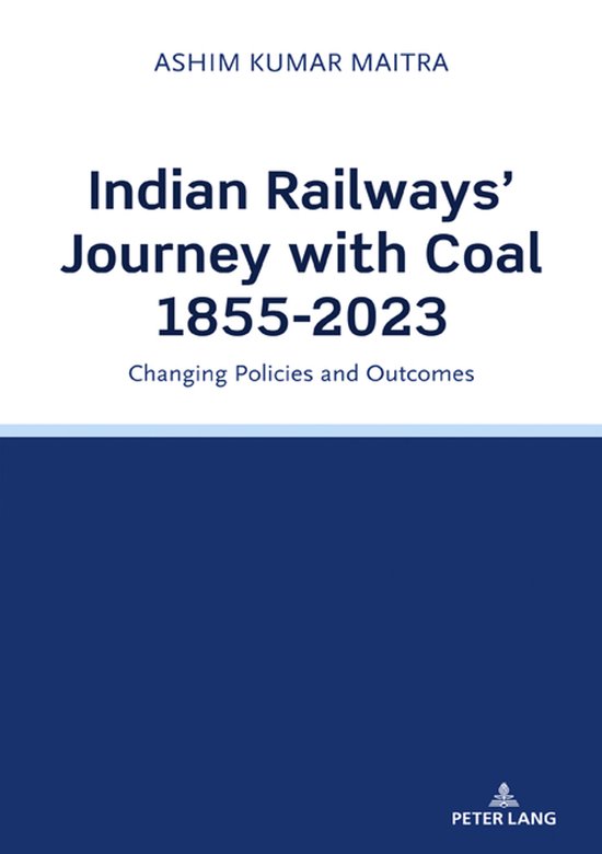 Indian Railways' Journey with Coal (1855-2023) - cover