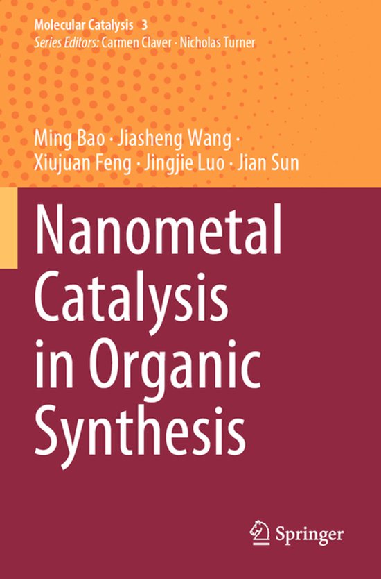 Molecular Catalysis3- Nanometal Catalysis in Organic Synthes ... - cover
