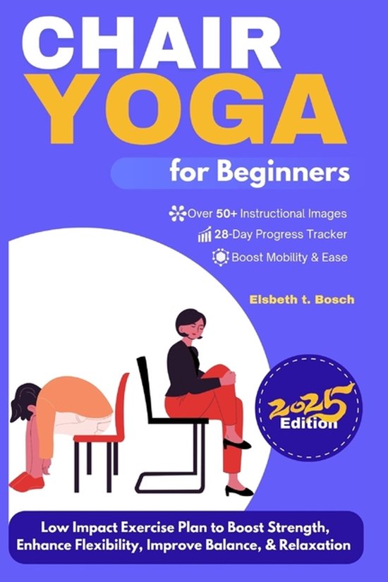 Chair Yoga Series: A Gentle Path to Wellness, Strength, and  ... - cover