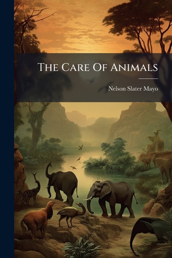 The Care Of Animals - cover