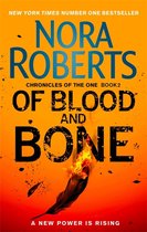 Boekcover van 'Of Blood and Bone', met tekst van Nora Roberts, Chronicles of the One Book 2, A New Power Is Rising. Oranje achtergrond met spetters. Vlammend veer.