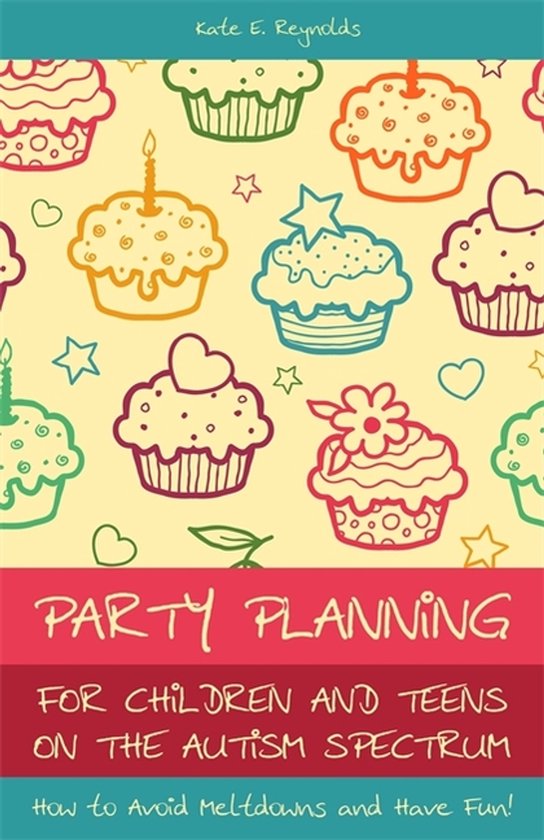 Party Planning For Children And Teens On The Autism Spectrum - cover