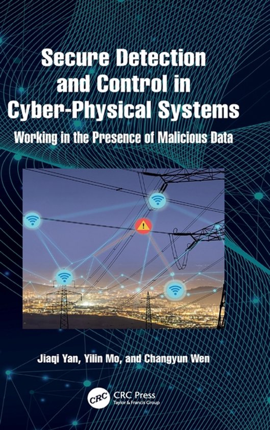 Secure Detection and Control in Cyber-Physical Systems - cover