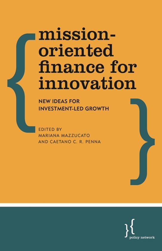 Mission-Oriented Finance For Innovation