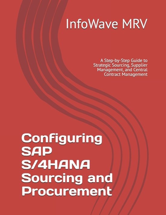 SAP S/4hana Configurations- Configuring SAP S/4HANA Sourcing ... - cover