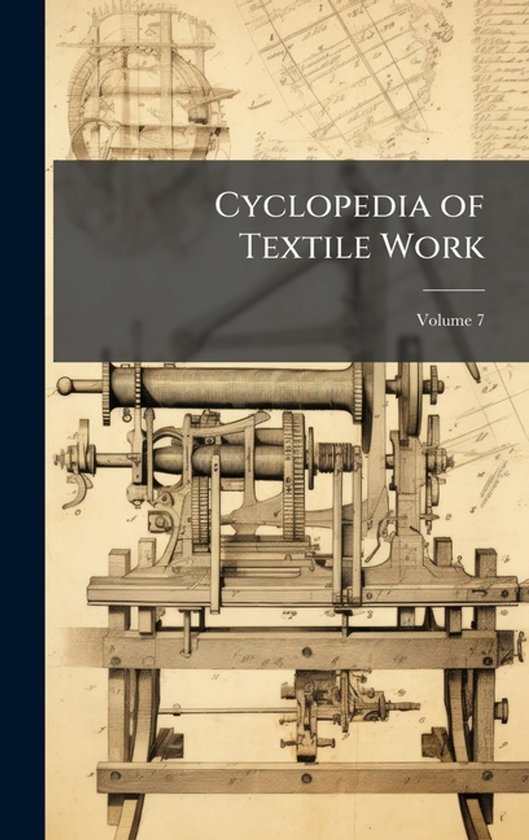 Cyclopedia of Textile Work - cover