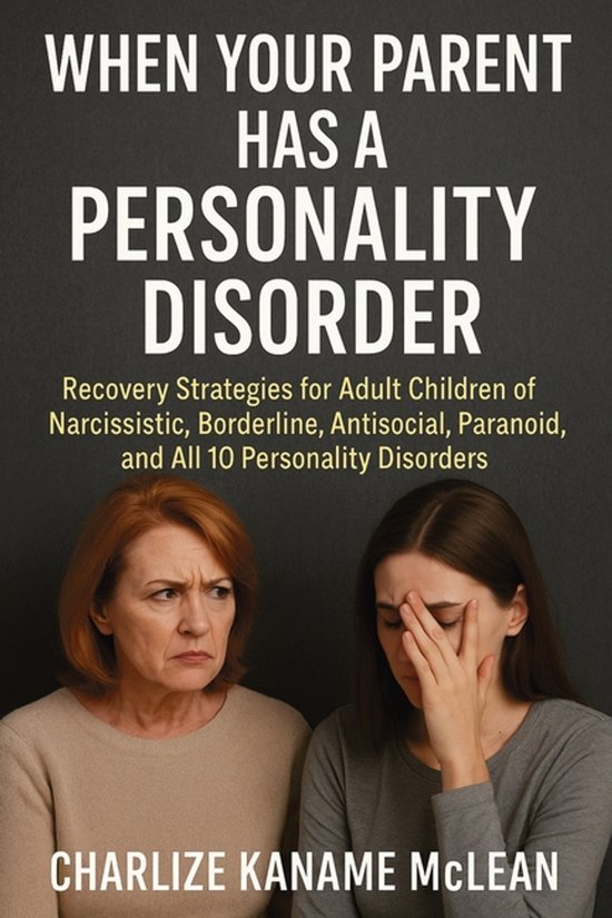 When Your Parent Has a Personality Disorder - cover