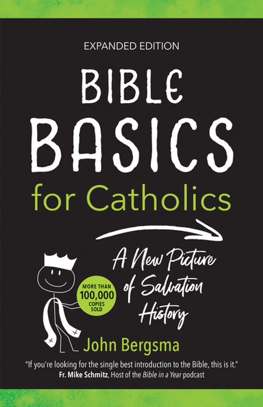Engaging Catholicism- Bible Basics for Catholics (Expanded Edition)