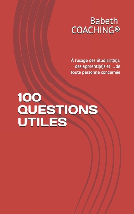 100 Questions Utiles- 100 Questions Utiles - cover