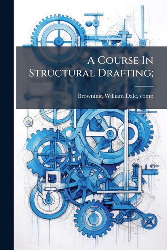 A Course In Structural Drafting; - cover