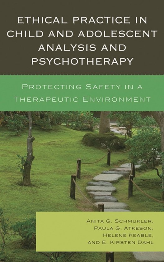 Ethical Practice In Child And Adolescent Analysis And Psycho - cover