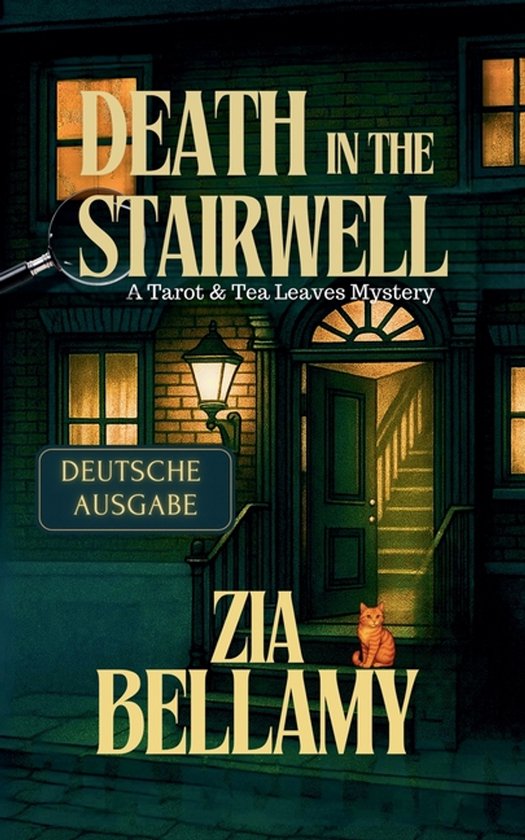 Tarot & Tea Leaves Mysteries - German Edition- Death In the Stairwell - Deutsche Ausgabe