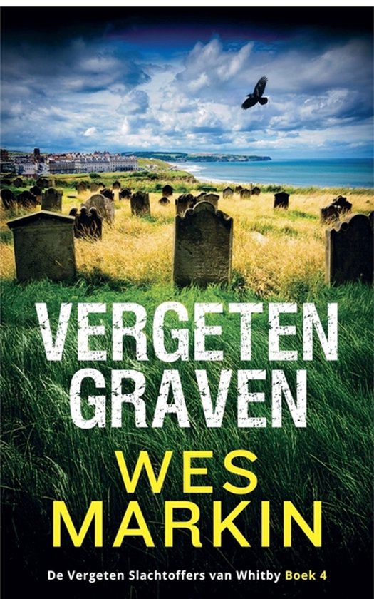 de Vergeten Slachtoffers Van Whitby- Vergeten Graven - cover