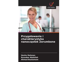 Przygotowanie i charakterystyka nanocząstek Zerumbone