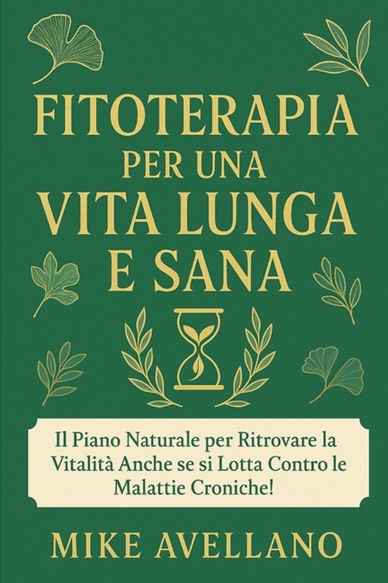 Fitoterapia Per Una Vita Lunga E Sana - cover