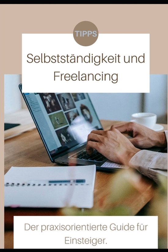 Selbstständigkeit und Freelancing - cover