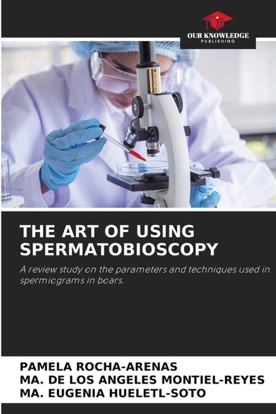 The Art of Using Spermatobioscopy - cover