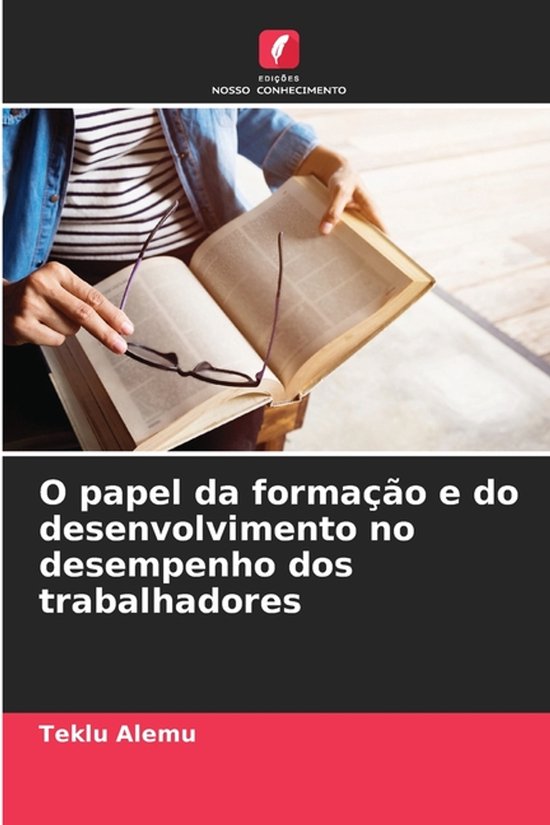 O papel da formação e do desenvolvimento no desempenho dos ...