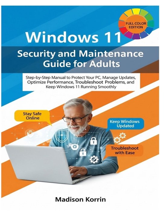 Mastering Windows 11 for Adults- Windows 11 Security and Mai ... - cover
