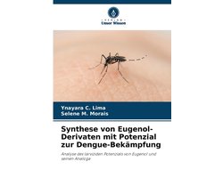 Synthese von Eugenol-Derivaten mit Potenzial zur Dengue-Bekämpfung