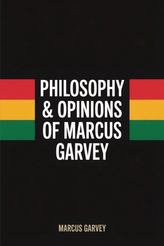 Philosophy & Opinions Of Marcus Garvey - cover