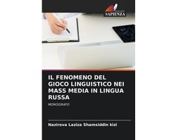 Il Fenomeno del Gioco Linguistico Nei Mass Media in Lingua Russa
