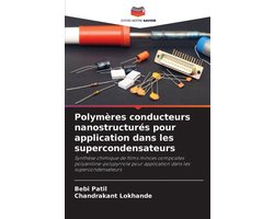 Polymères conducteurs nanostructurés pour application dans les supercondensateurs