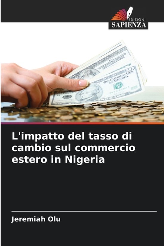 L'impatto del tasso di cambio sul commercio estero in Nigeria