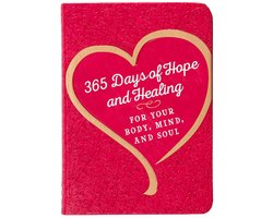 Omslag van 365 Days of Hope and Healing for Your Body, Mind, and Soul