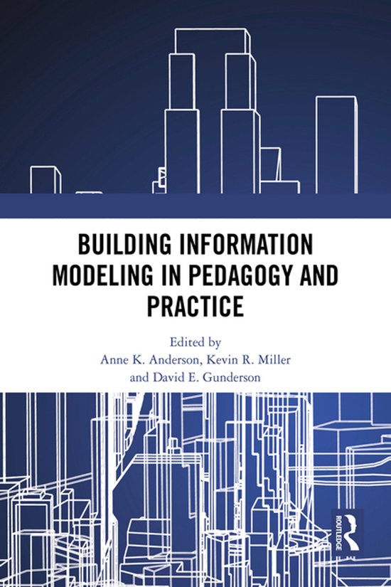 Building Information Modeling in Pedagogy and Practice - cover