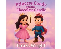 Princess Candy and the Chocolate Candle