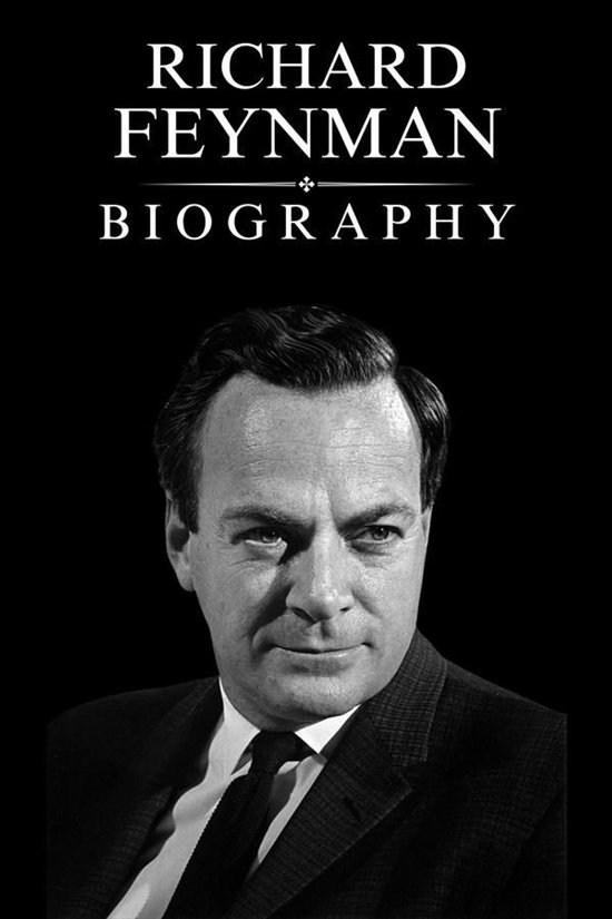 Richard Feynman Biography - cover