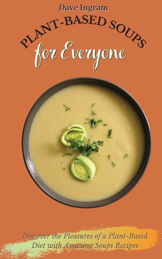 Plant-Based Soups for Everyone - cover