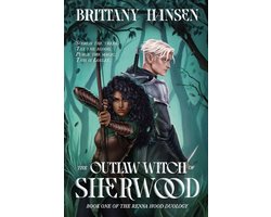Renna Hood Duology-The Outlaw Witch of Sherwood