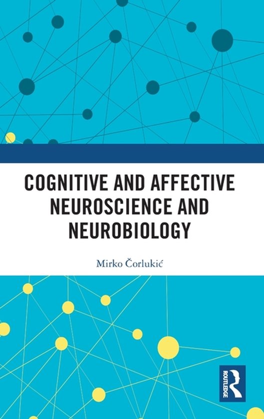Cognitive and Affective Neuroscience and Neurobiology - cover