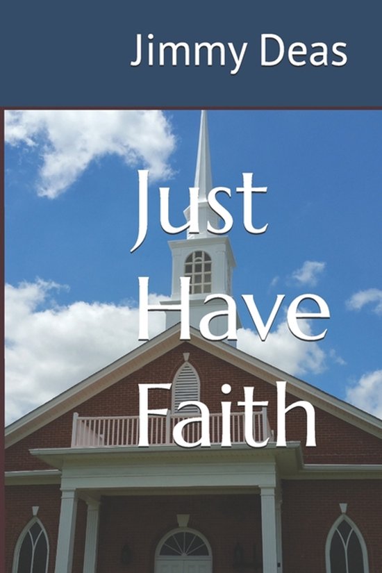 A Mark Thomas Novel- Just Have Faith - cover