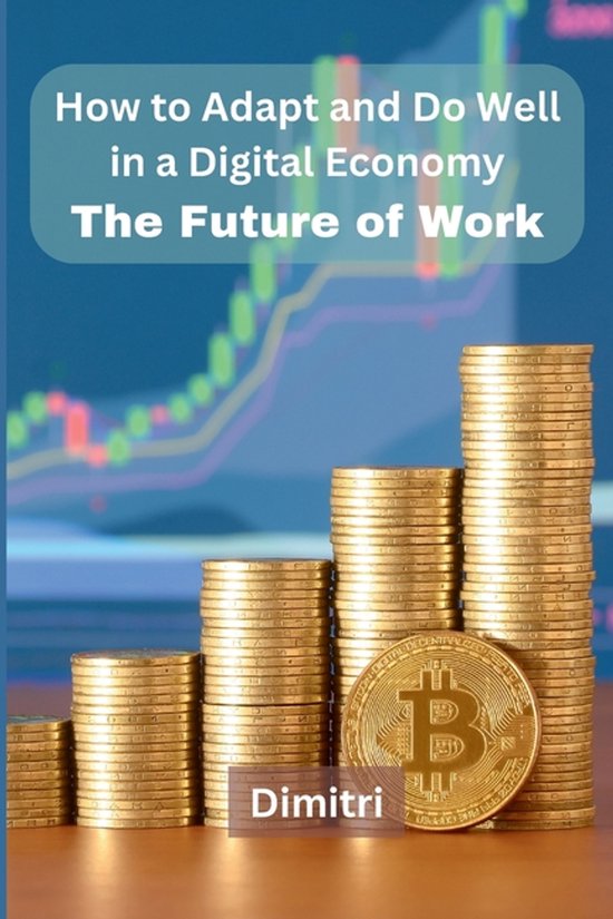 How to Adapt and Do Well in a Digital Economy - cover