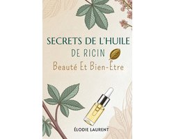 Secrets De L'Huile De Ricin