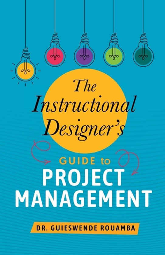 The Instructional Designer's Guide to Project Management - cover