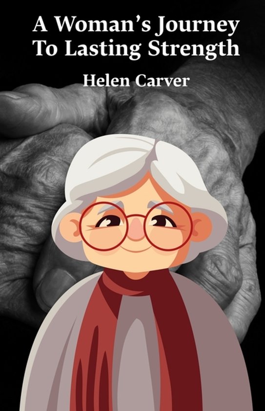 A Woman's Journey To Lasting Strength - cover