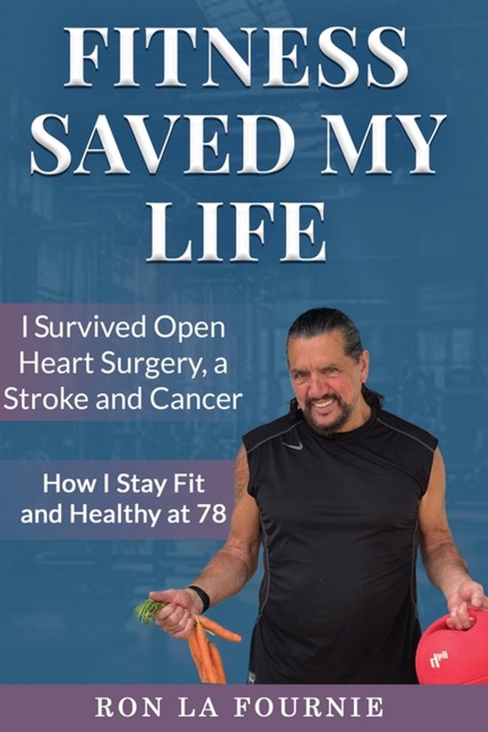 Senior Fitness with Ron- Fitness Saved My Life - cover